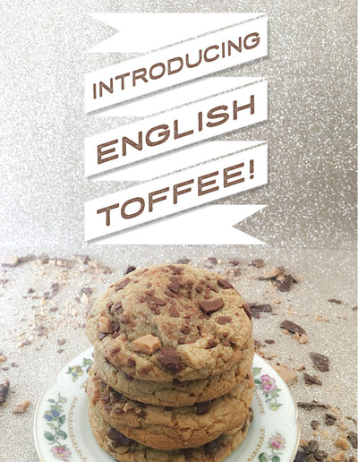 Introducing English Toffee Cookies!