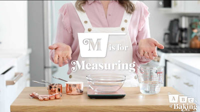 ABCs of Baking: M for Measurements