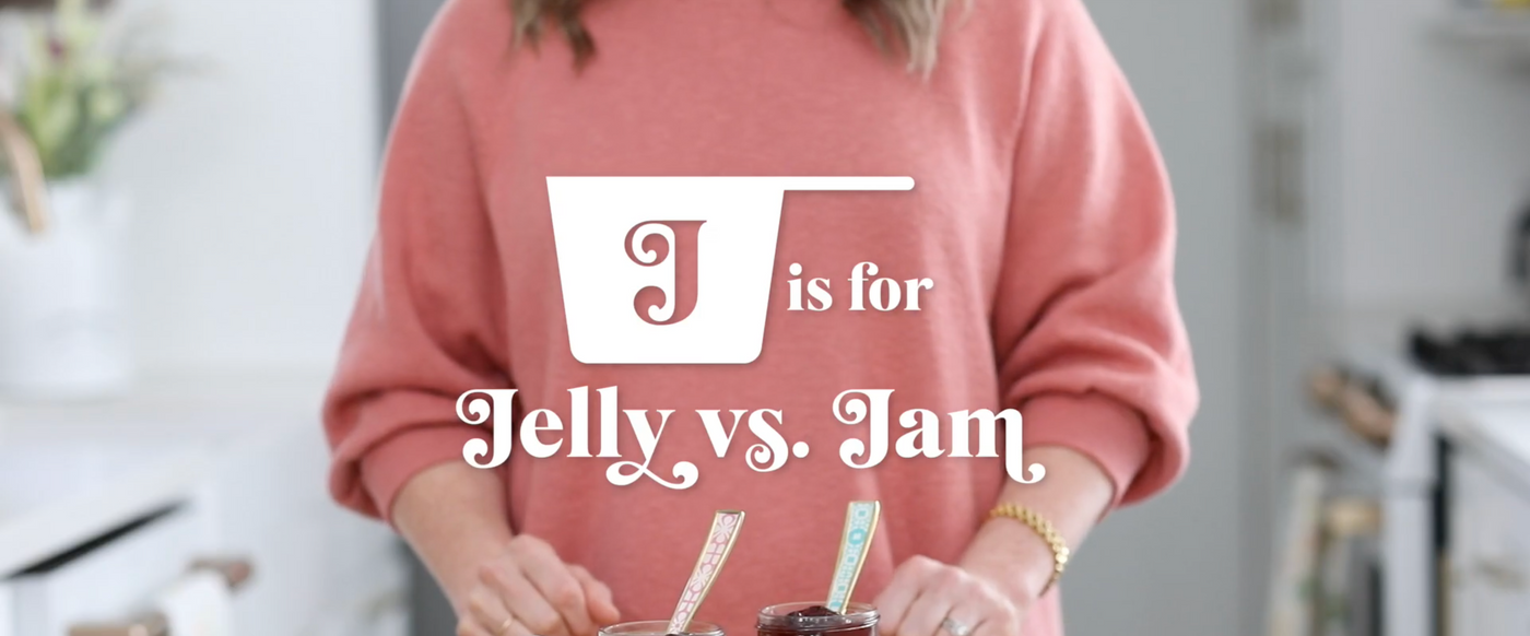 ABCs of Baking: J for Jelly vs. Jam